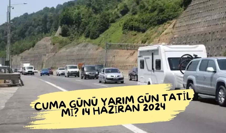 Cuma Günü Yarım Gün