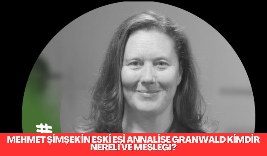 Annalise Granwald kimdir? Mehmet