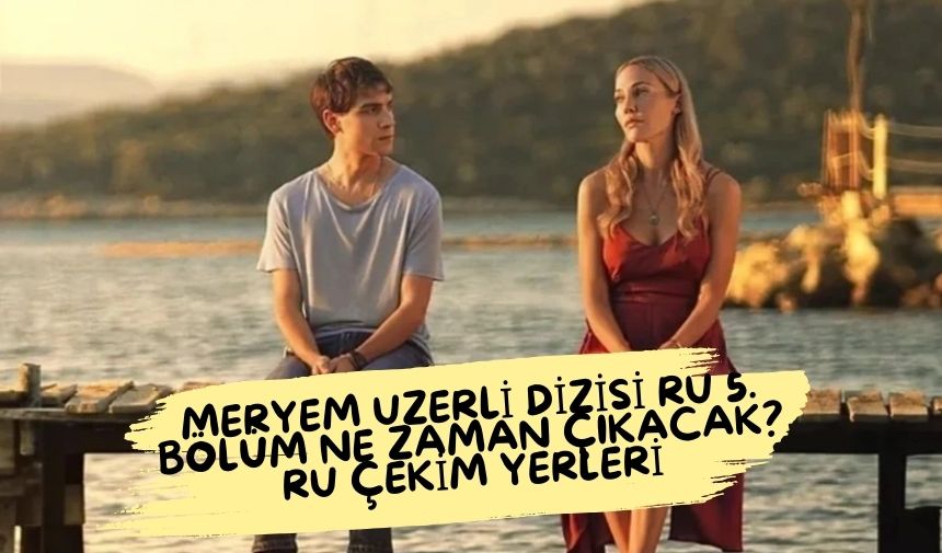 Meryem Uzerli Ru Dizisi