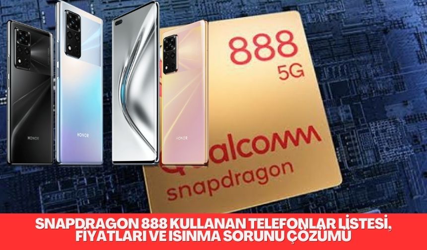 Snapdragon 888 ve Snapdragon