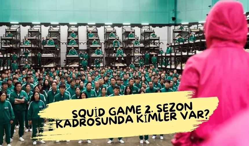 Squid Game 2. sezon kadrosunda kimler var