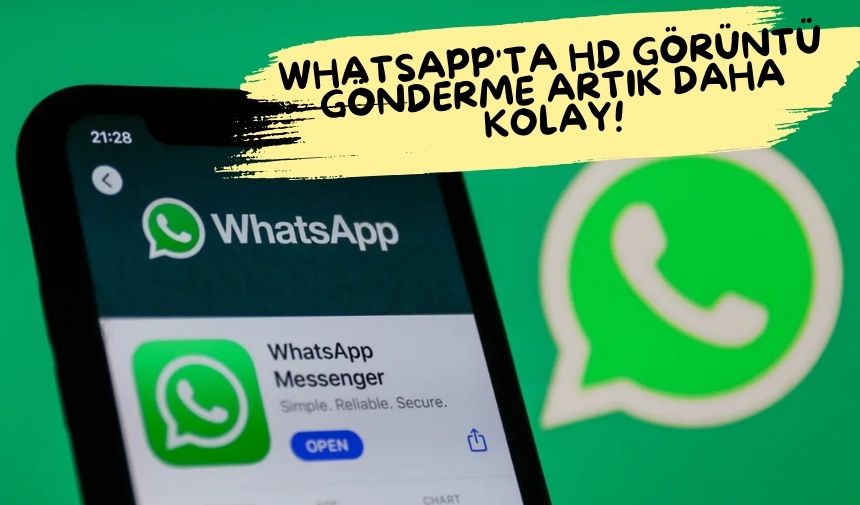 WhatsApp’a Yeni Özellik: HD