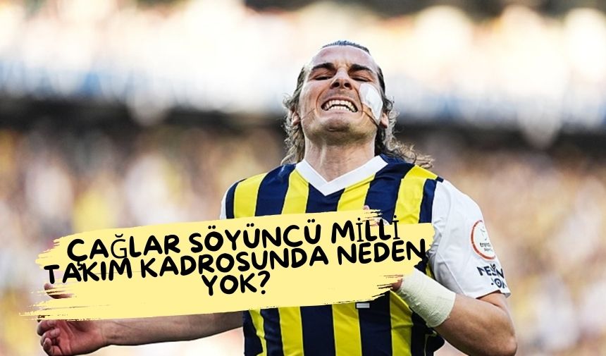 Caglar Soyuncu Milli Takim Kadrosunda Neden Yok 1