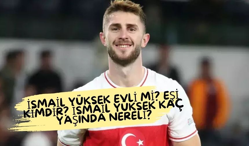 İsmail Yüksek Evli mi?