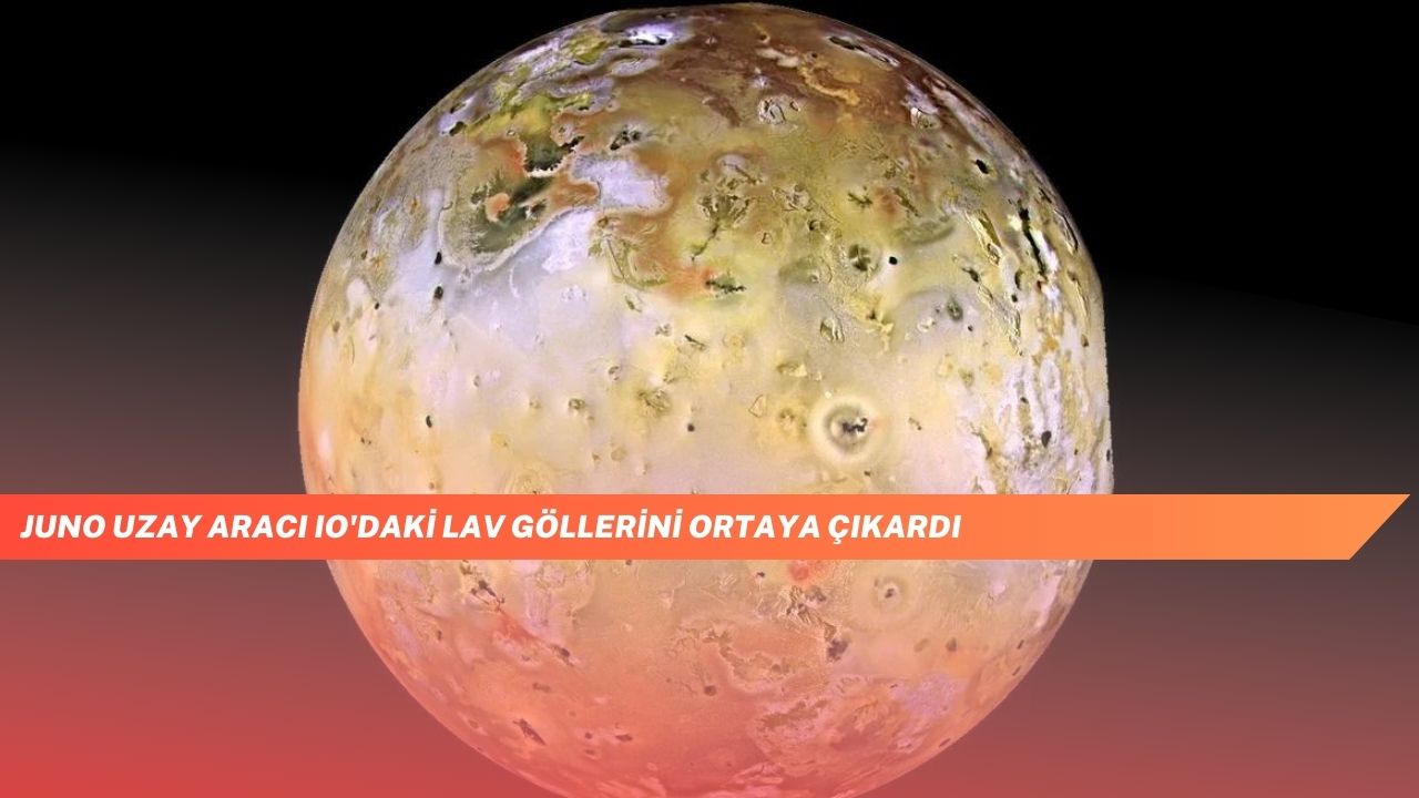 Juno Uzay Araci Iodaki Lav Gollerini Ortaya Cikardi 2