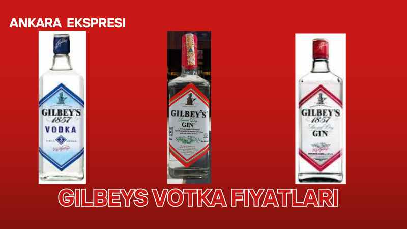 Gilbeys Votka Fiyatlari