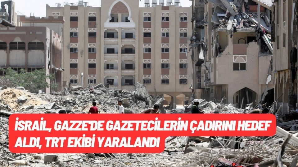 İsrail, Gazze’de gazetecilerin çadırını hedef aldı, TRT ekibi yaralandı