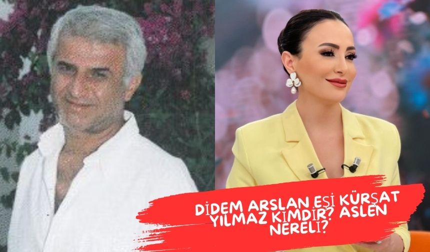 Didem Arslan Eşi Kürşat Yılmaz Kimdir? Aslen Nereli? Dİdem Arslan’ın Kocası Kürşat Yılmaz Kim Mafya mı?